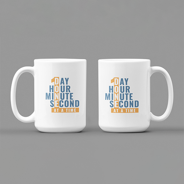 1 Day Hour Minute Second At A Time Merch