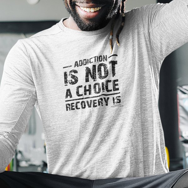 Addiction Is Not A Choice Recovery Is Apparel