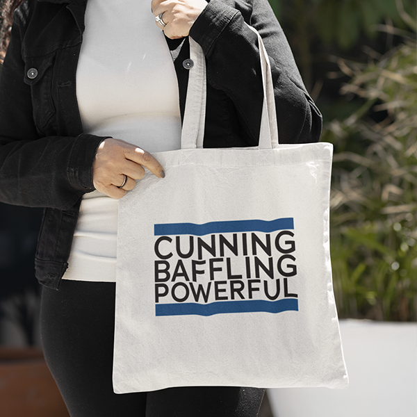 Cunning Baffling Powerful Tote Bag