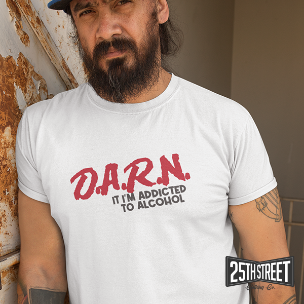 D.A.R.N. It I'm Addicted To Alcohol/Drugs