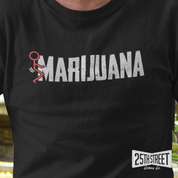 Fuck Marijuana