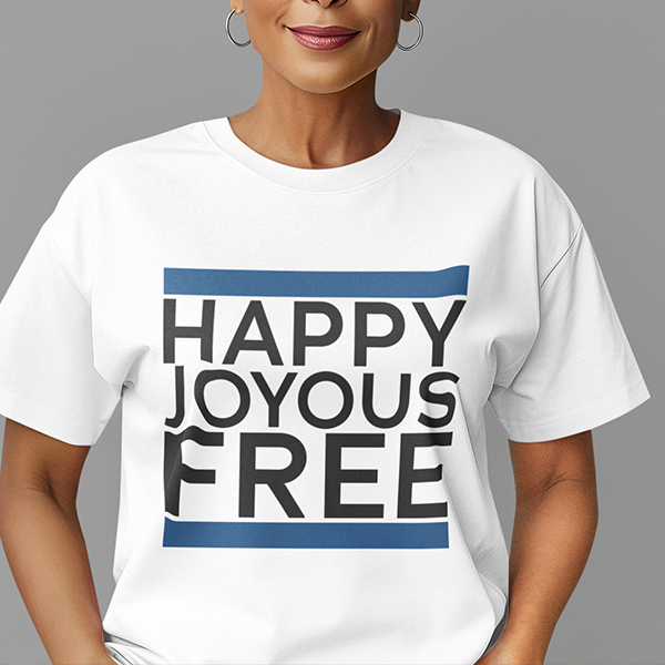 Happy Joyous Free Apparel