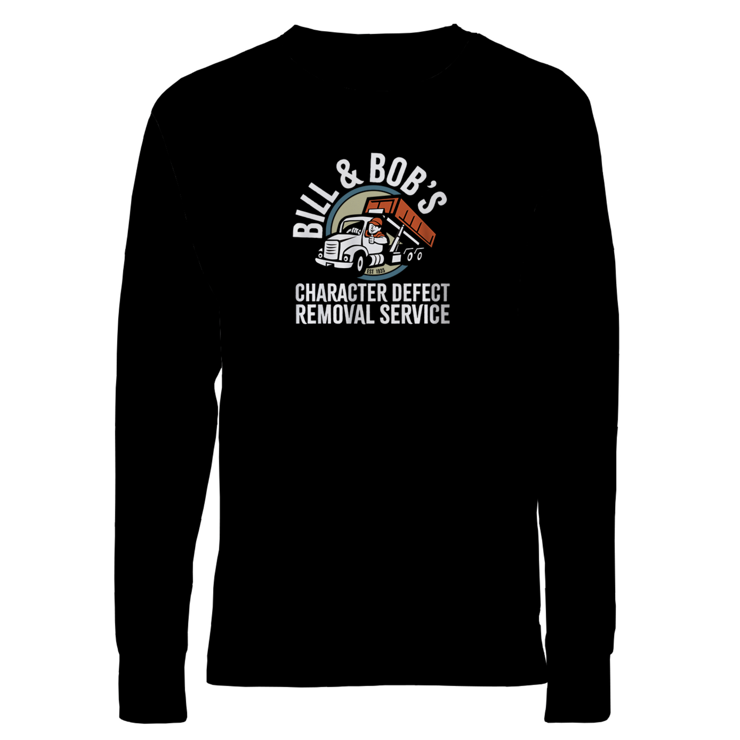 Bill & Bob's Character Defect Removal Service Apparel