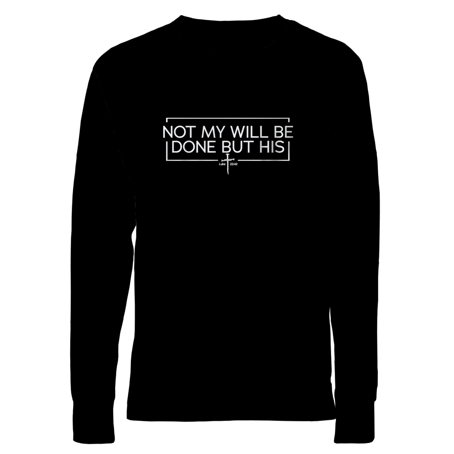Not My Will Be Done But His Apparel