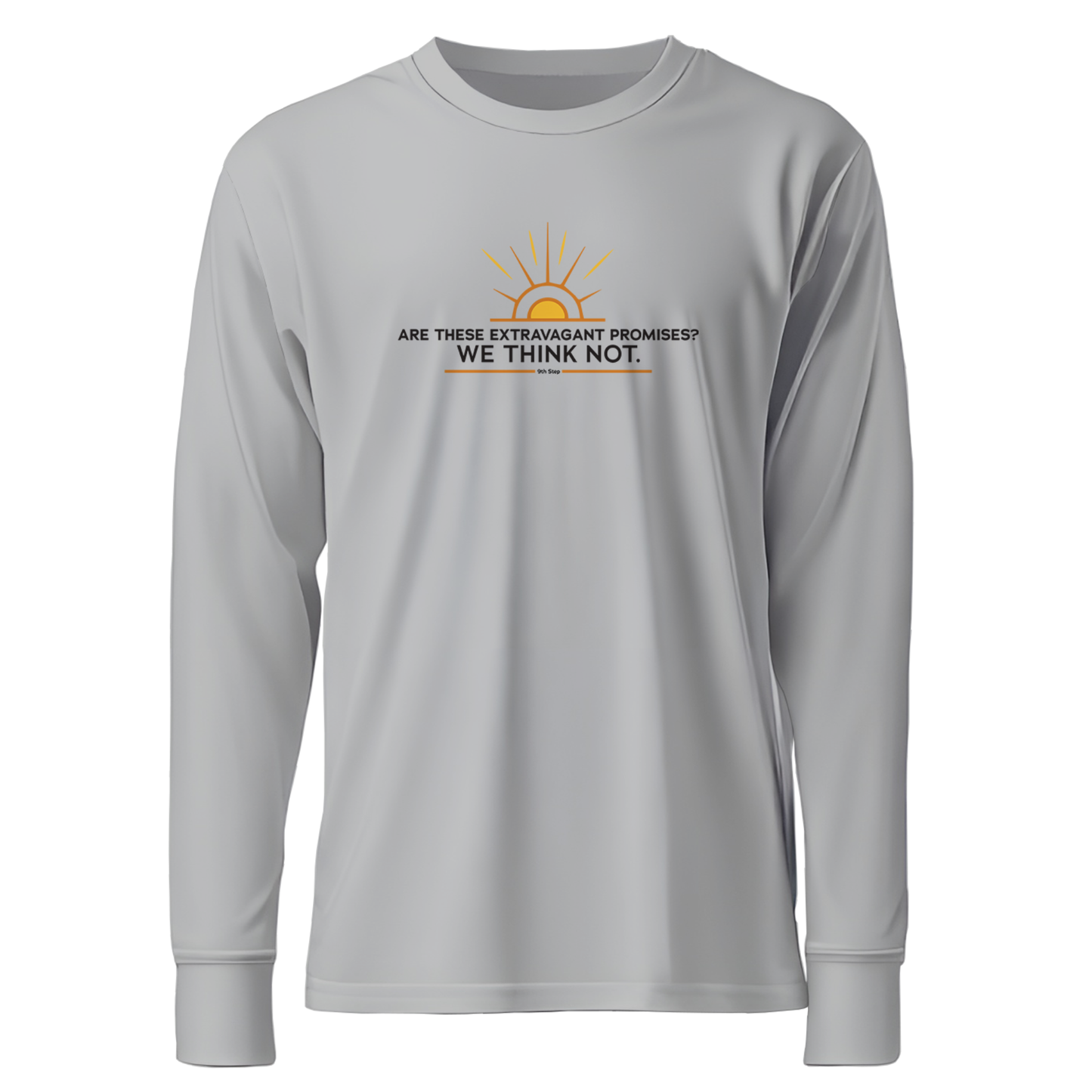 Are these Extravagant Promises? We Think Not. Apparel