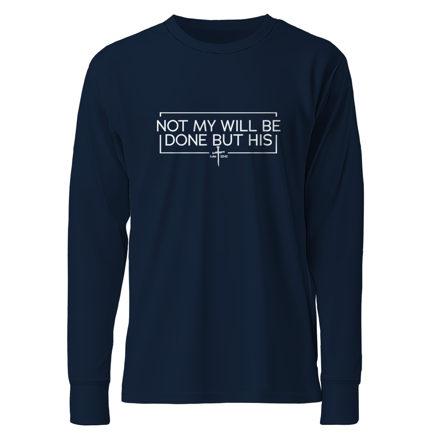 Not My Will Be Done But His Apparel