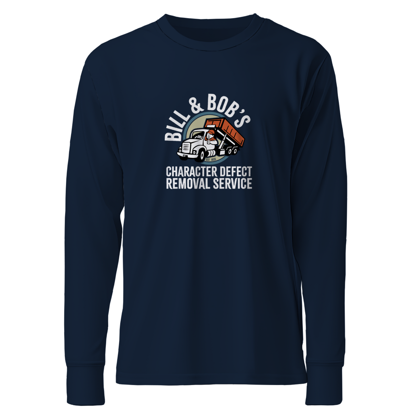 Bill & Bob's Character Defect Removal Service Apparel