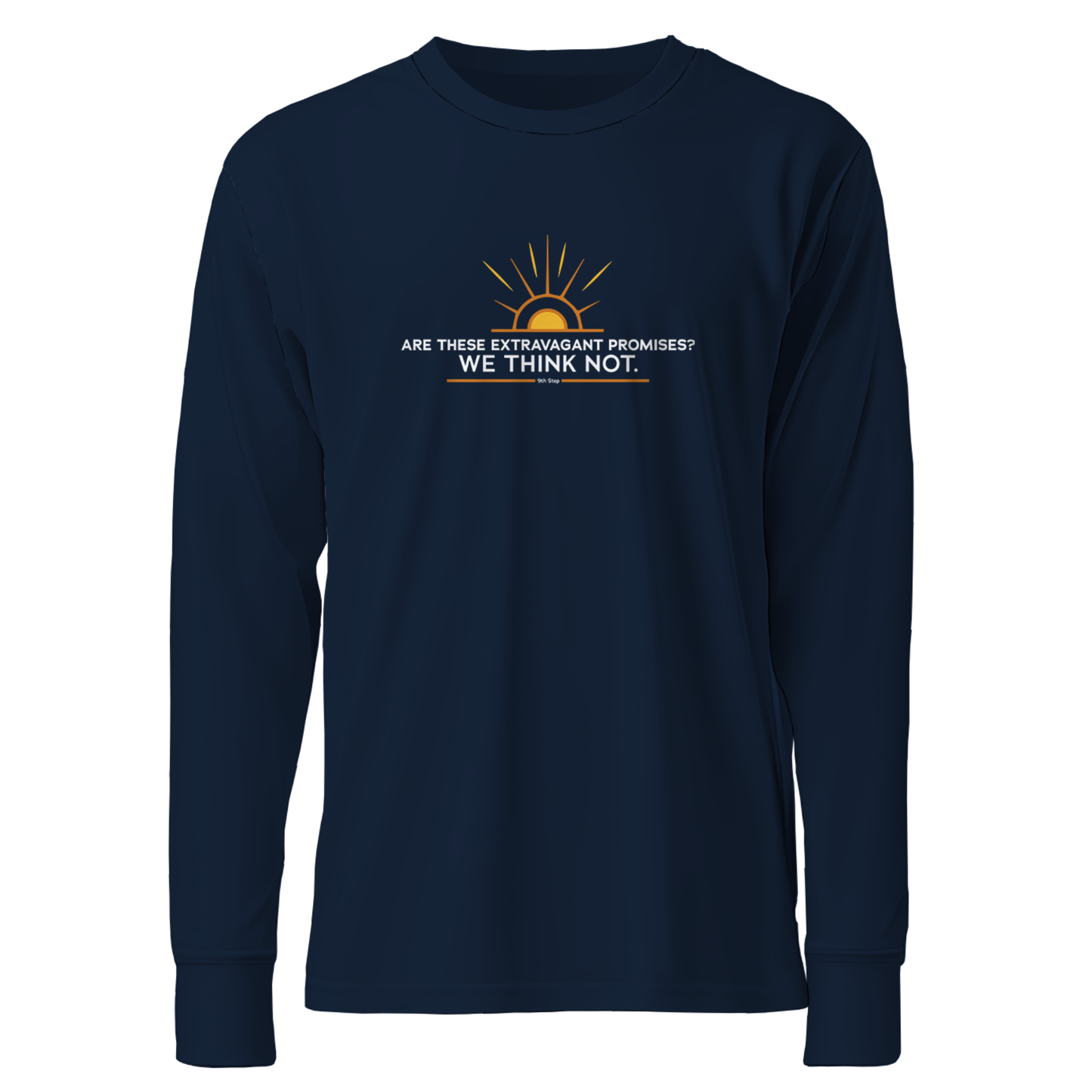 Are these Extravagant Promises? We Think Not. Apparel