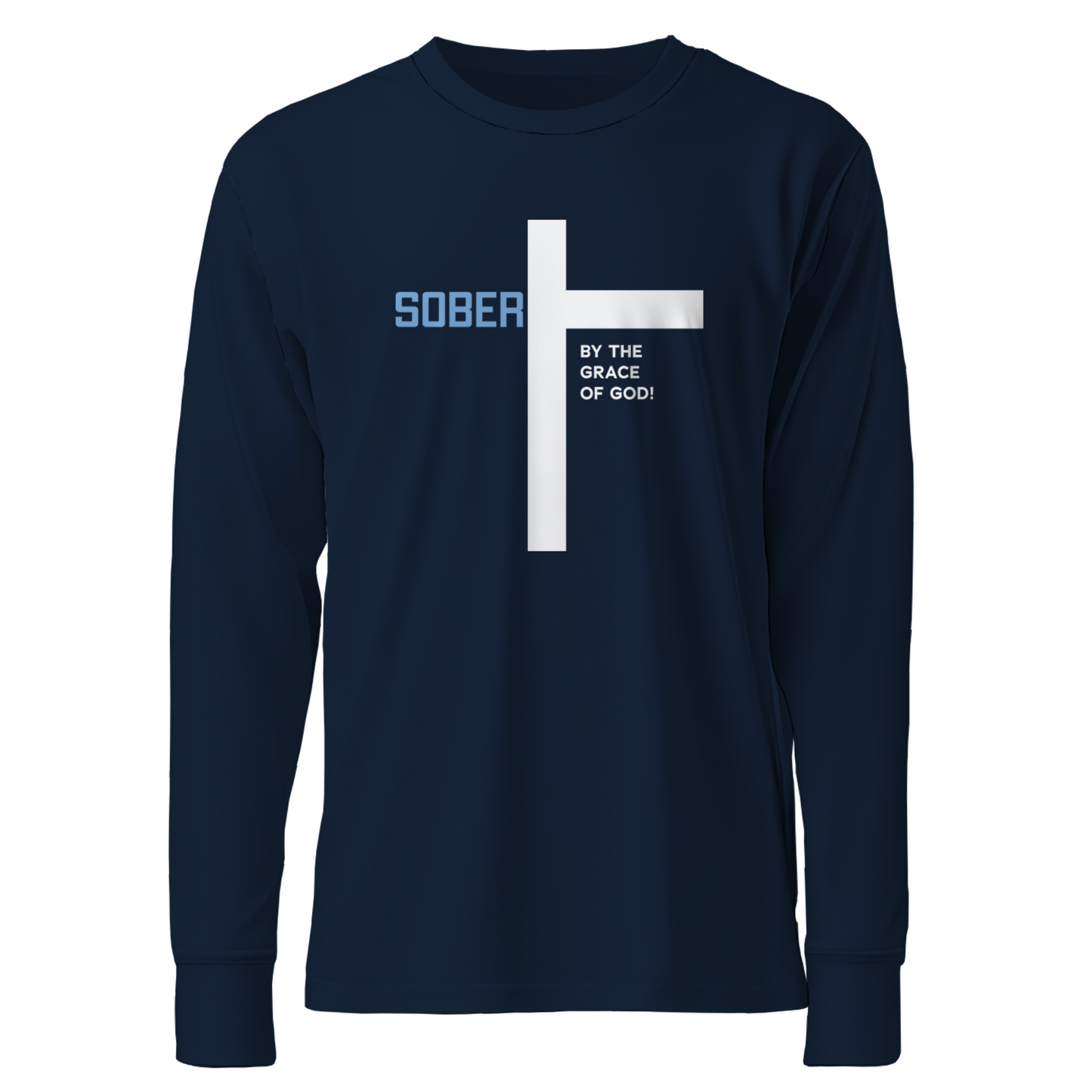 Sober By The Grace Of God Apparel