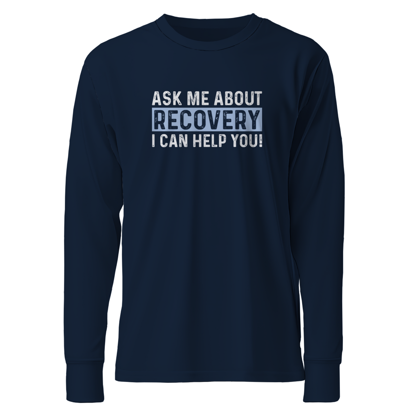 Ask Me About Recovery I Can Help You Apparel