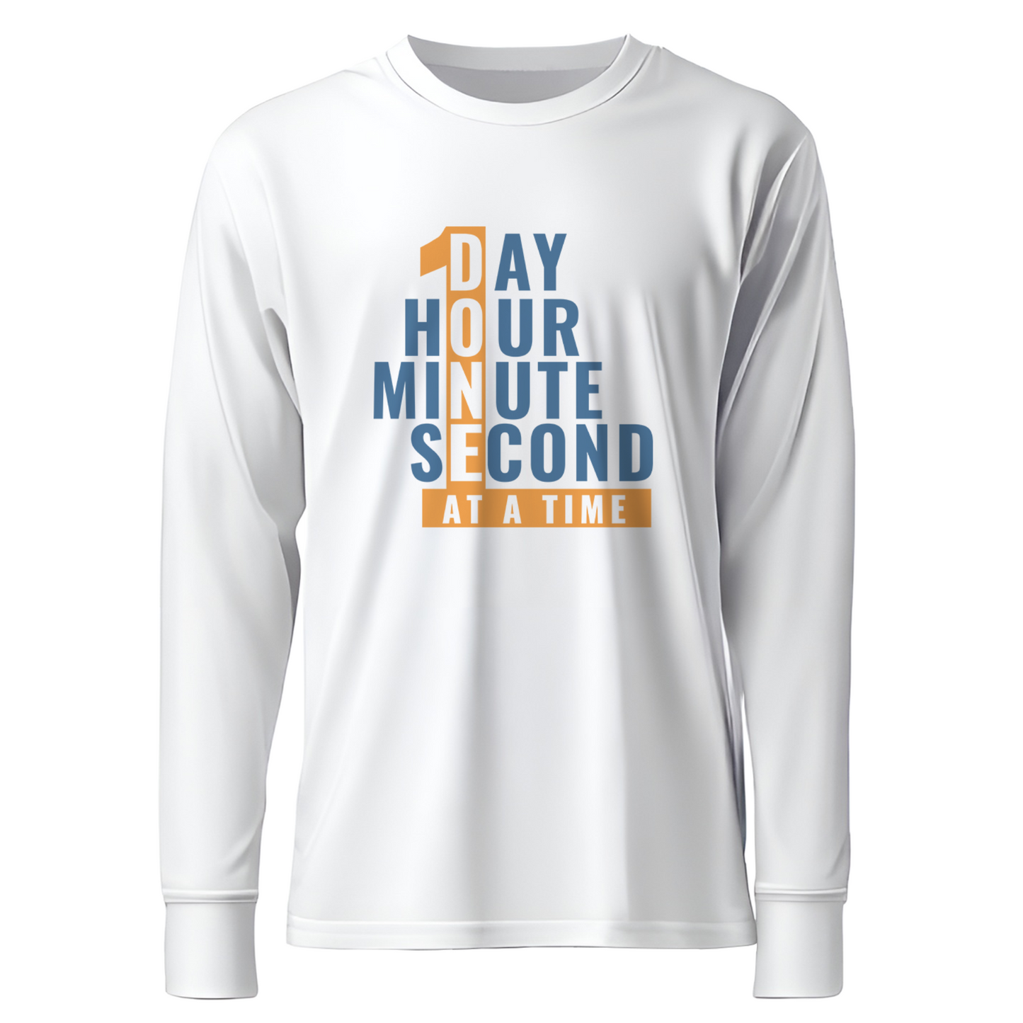 1 Day Hour Minute Second At A Time Apparel