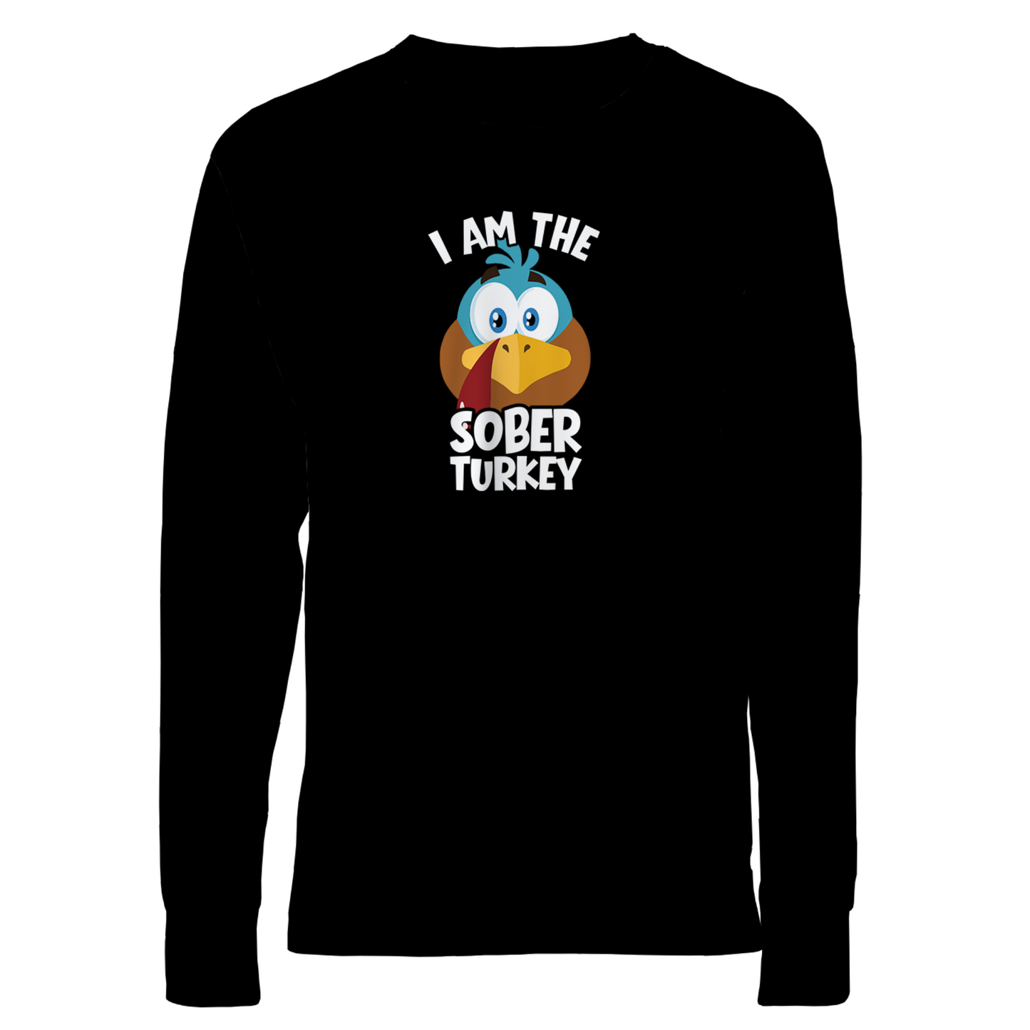 I Am The Sober Turkey