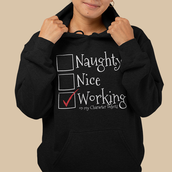 Naughty Nice Working On My Character Defects