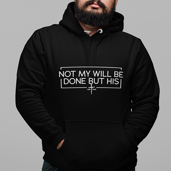 Not My Will Be Done But His Apparel