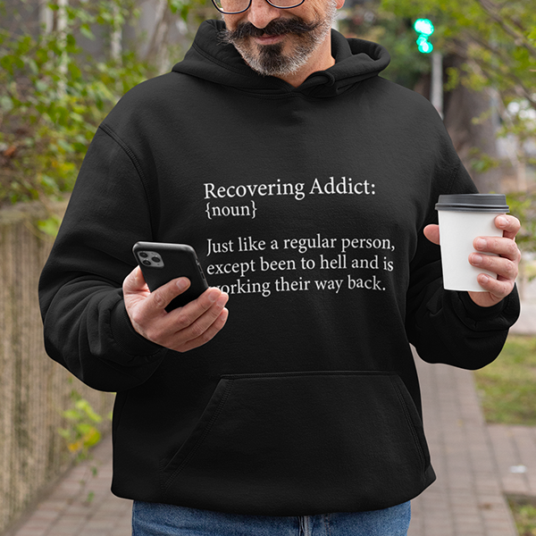 Recovering Addict {Noun} Apparel