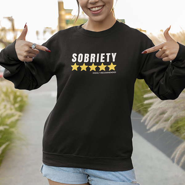 Sobriety 5 Stars Highly Recommended Apparel