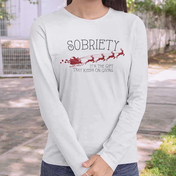 Sobriety It's The Gift That Keeps On Giving