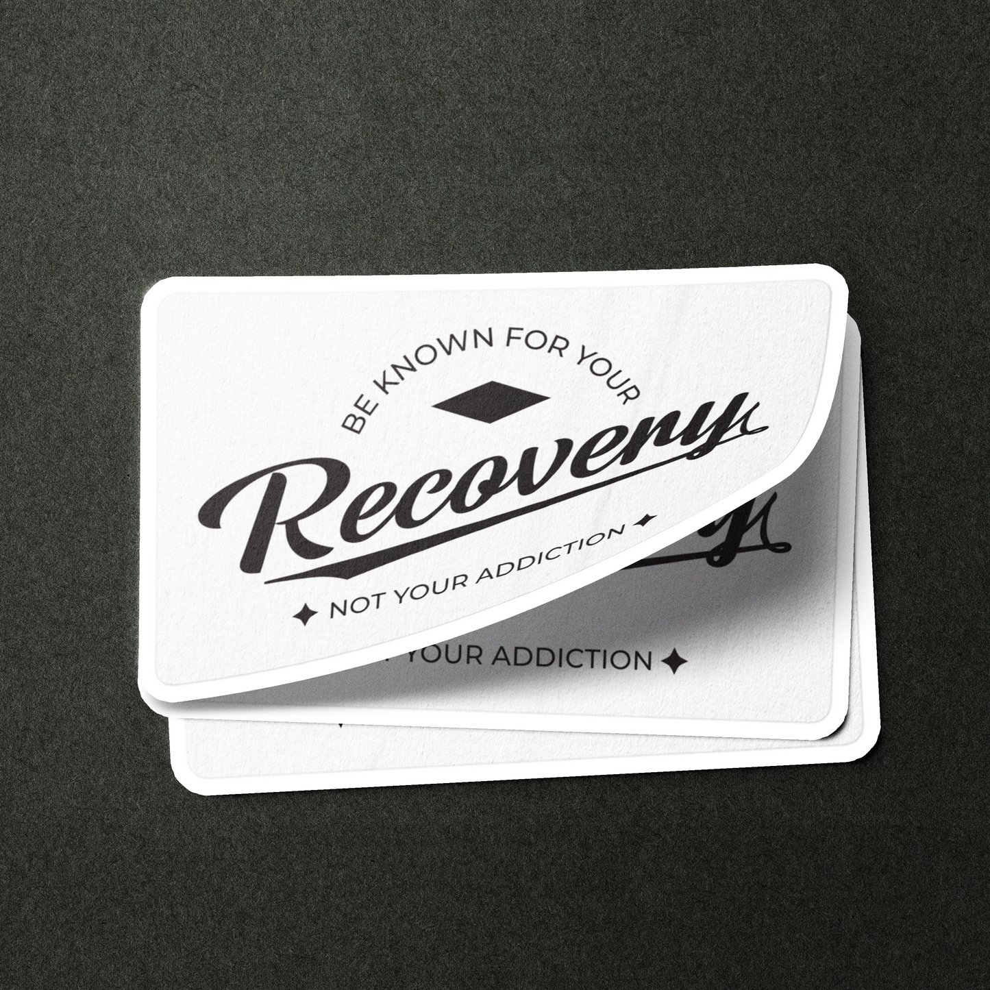 Be Known For Your Recovery - Sticker