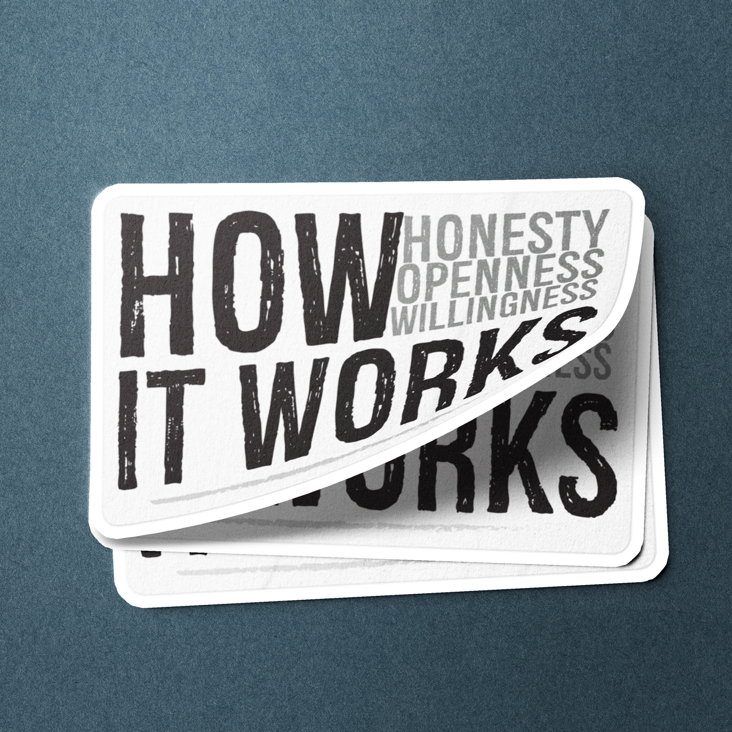 H.O.W. It Works Honesty Openness Willingness - Sticker