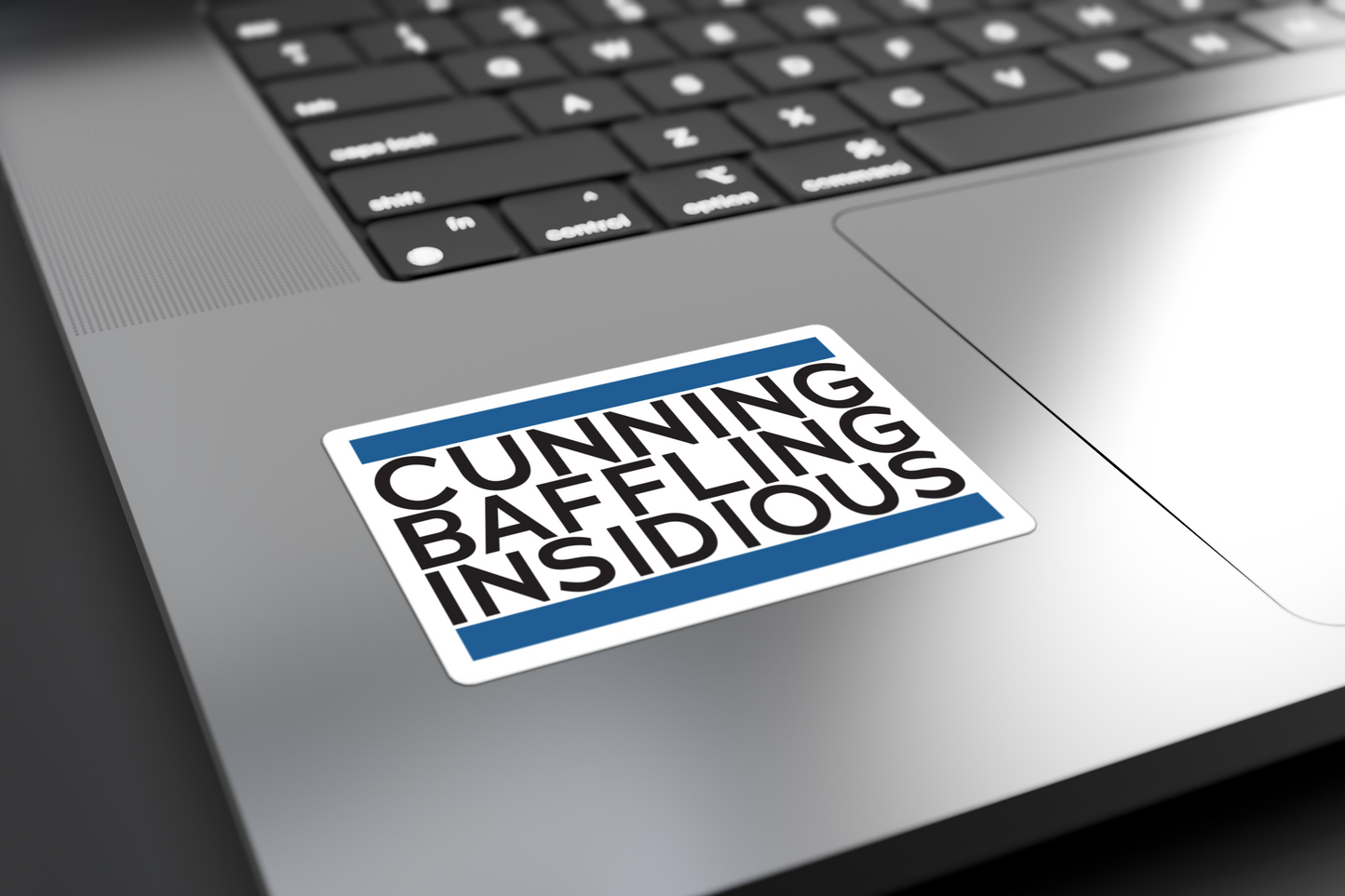Cunning Baffling Insidious - Sticker