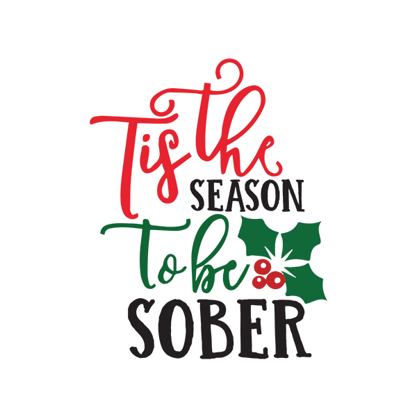 Tis The Season To Be Sober