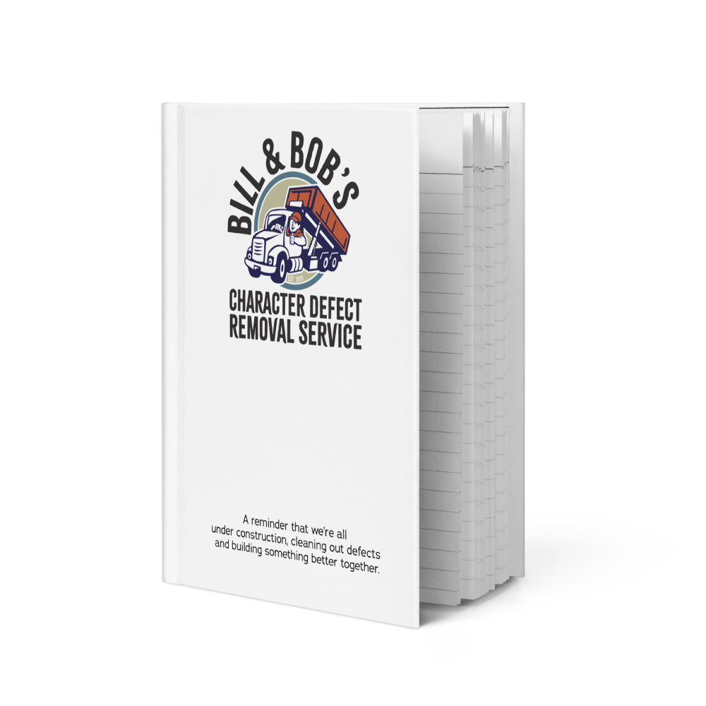 Bill & Bob's Character Defect Removal Service Merch