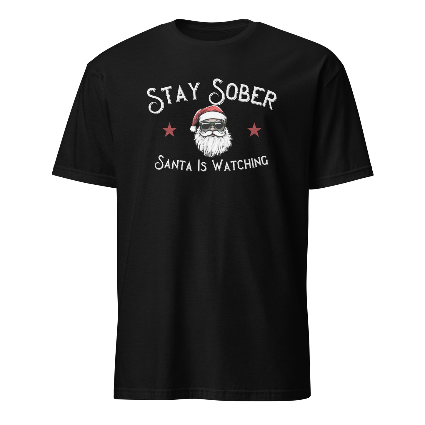 Stay Sober Santa Is Watching