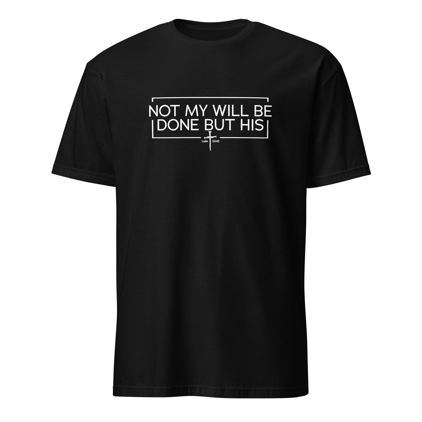 Not My Will Be Done But His Apparel