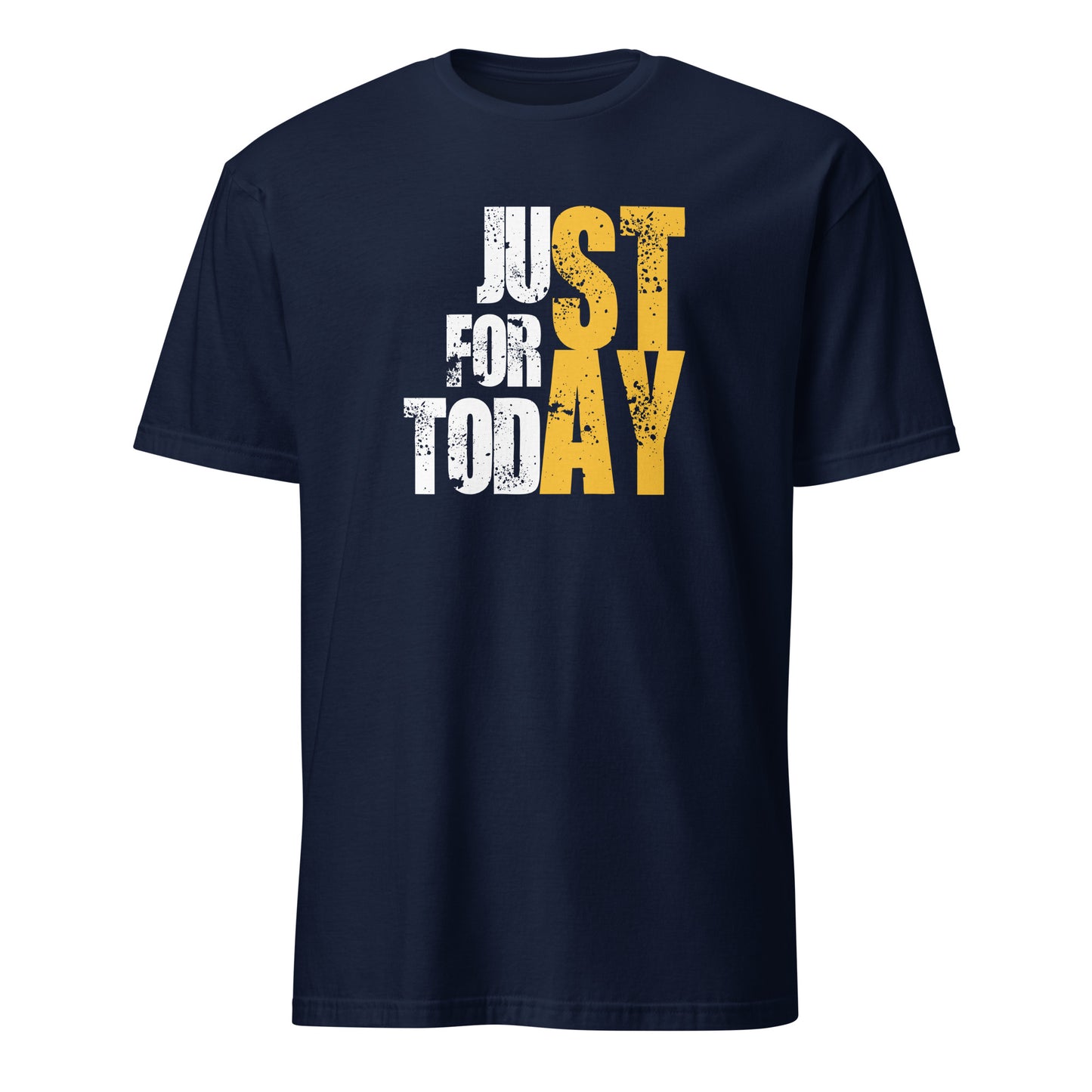 Just For Today (STAY) Apparel