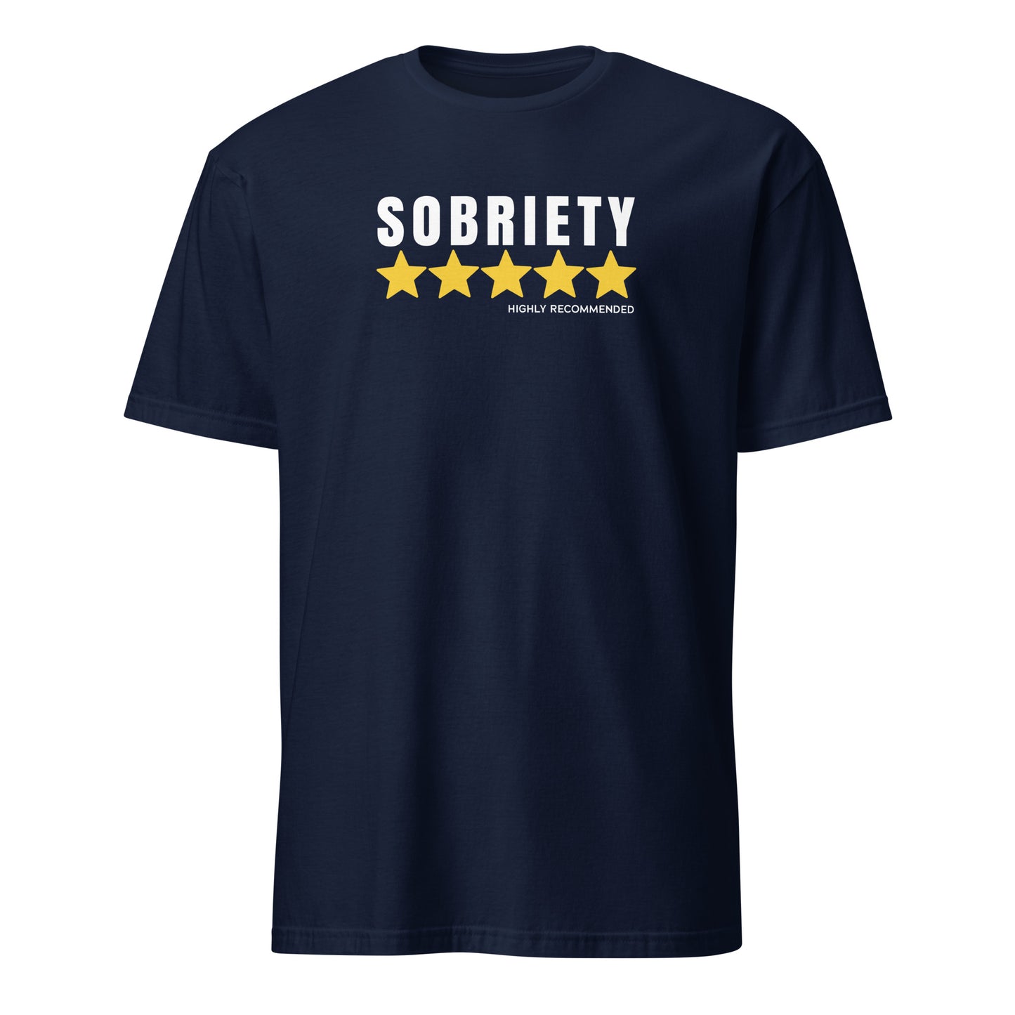 Sobriety 5 Stars Highly Recommended Apparel