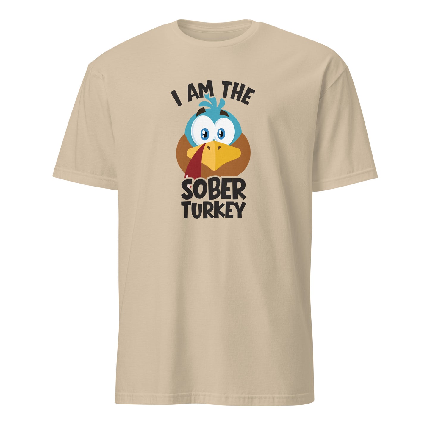 I Am The Sober Turkey