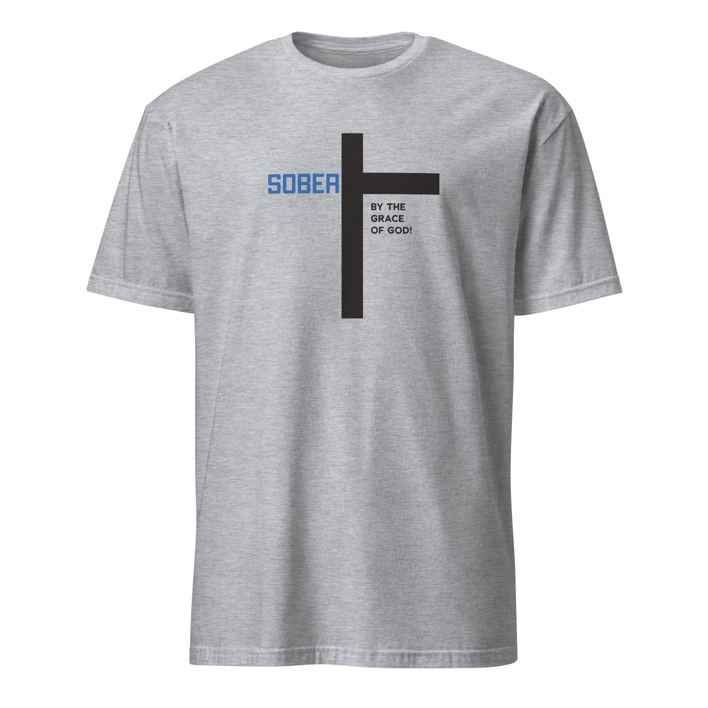 Sober By The Grace Of God Apparel
