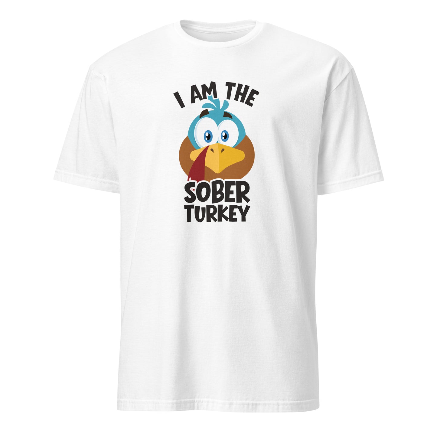 I Am The Sober Turkey