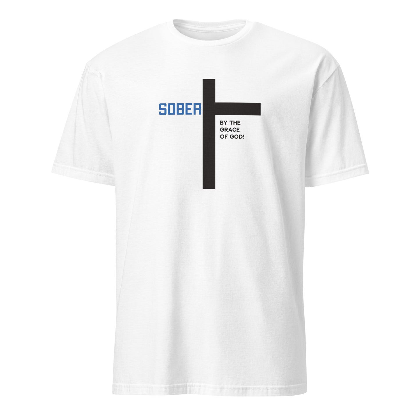 Sober By The Grace Of God Apparel