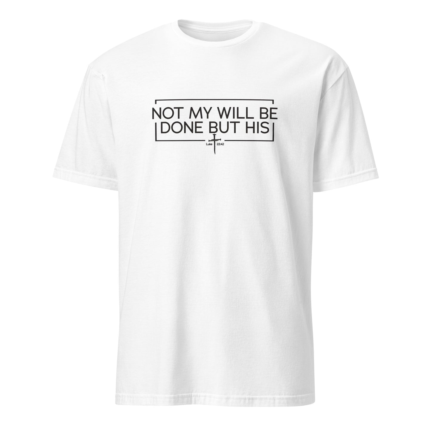 Not My Will Be Done But His Apparel