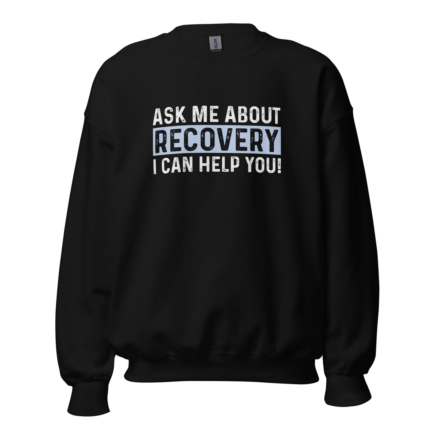 Ask Me About Recovery I Can Help You Apparel