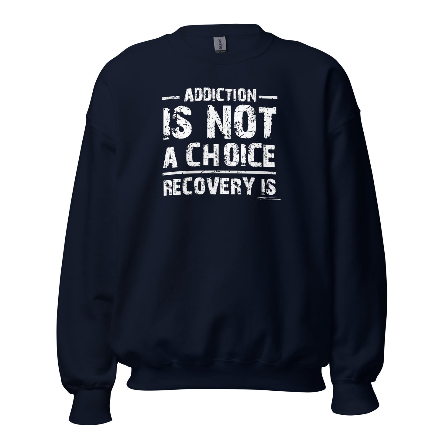 Addiction Is Not A Choice Recovery Is Apparel