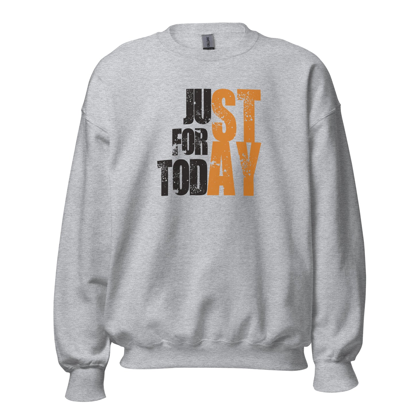 Just For Today (STAY) Apparel