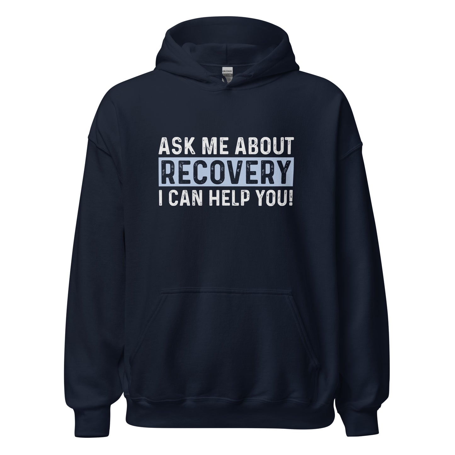 Ask Me About Recovery I Can Help You Apparel