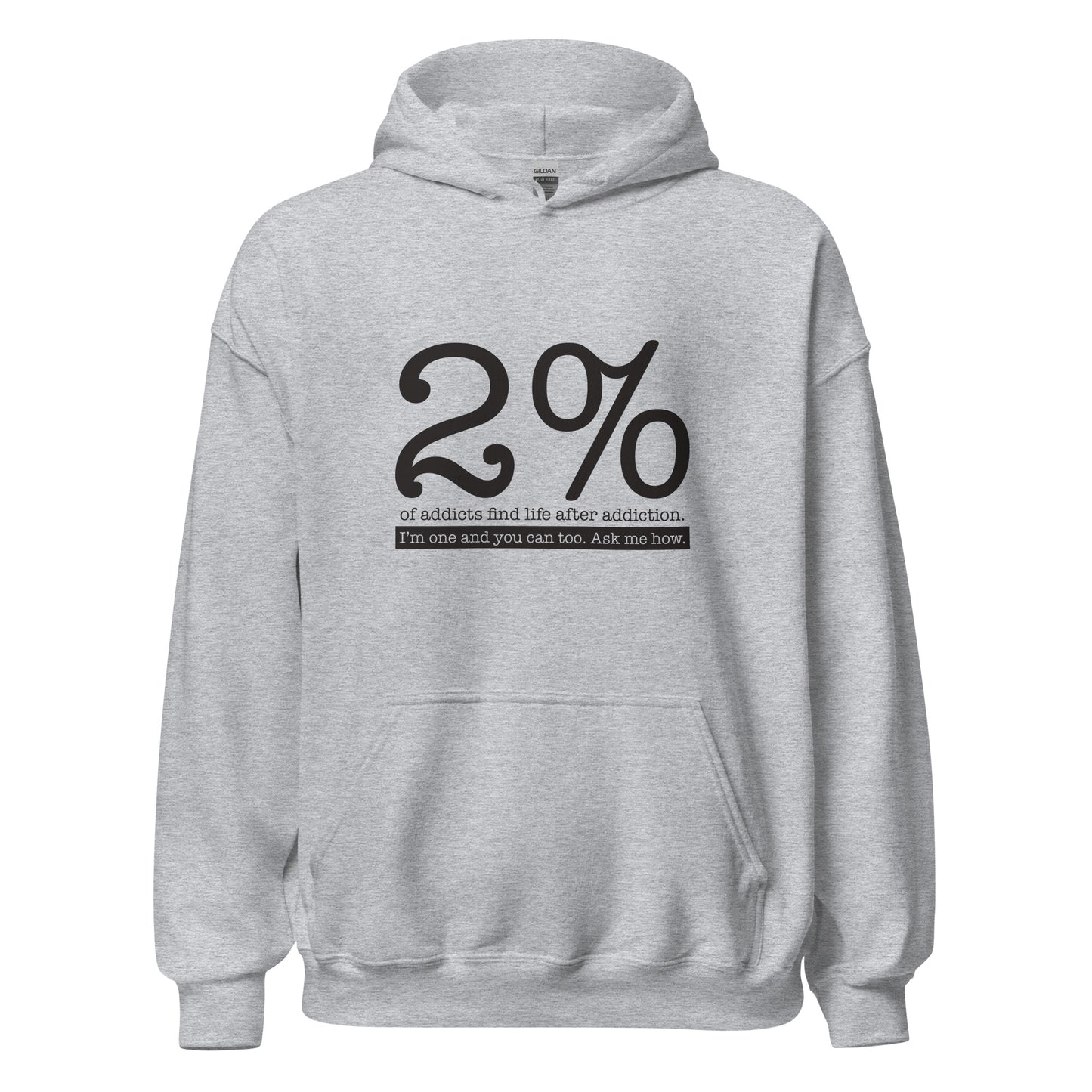 2% Of Addicts Find Life After Addiction. I'm One And You Can Too. Ask Me How Apparel