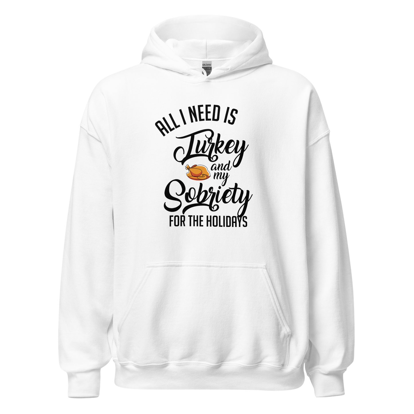 All I Need Is Turkey And My Sobriety For The Holidays