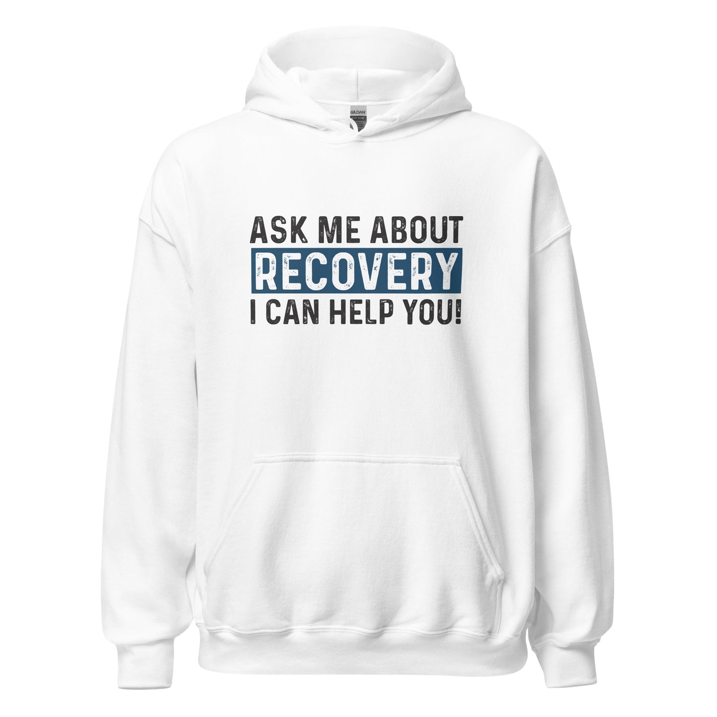 Ask Me About Recovery I Can Help You Apparel
