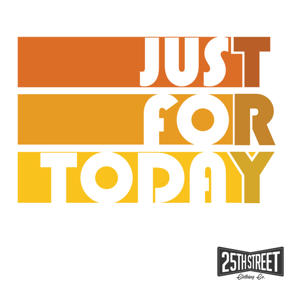 Just For Today (TRY)