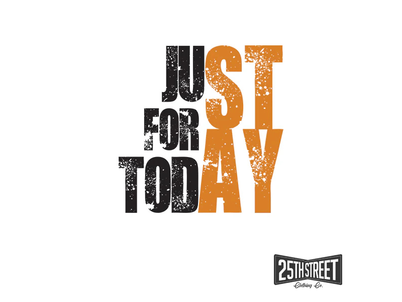 Just For Today (STAY)