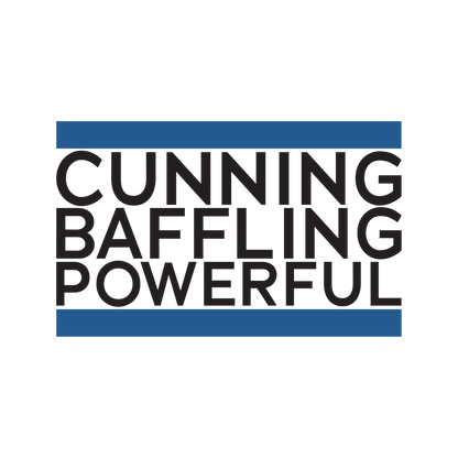 Cunning Baffling Powerful Merch