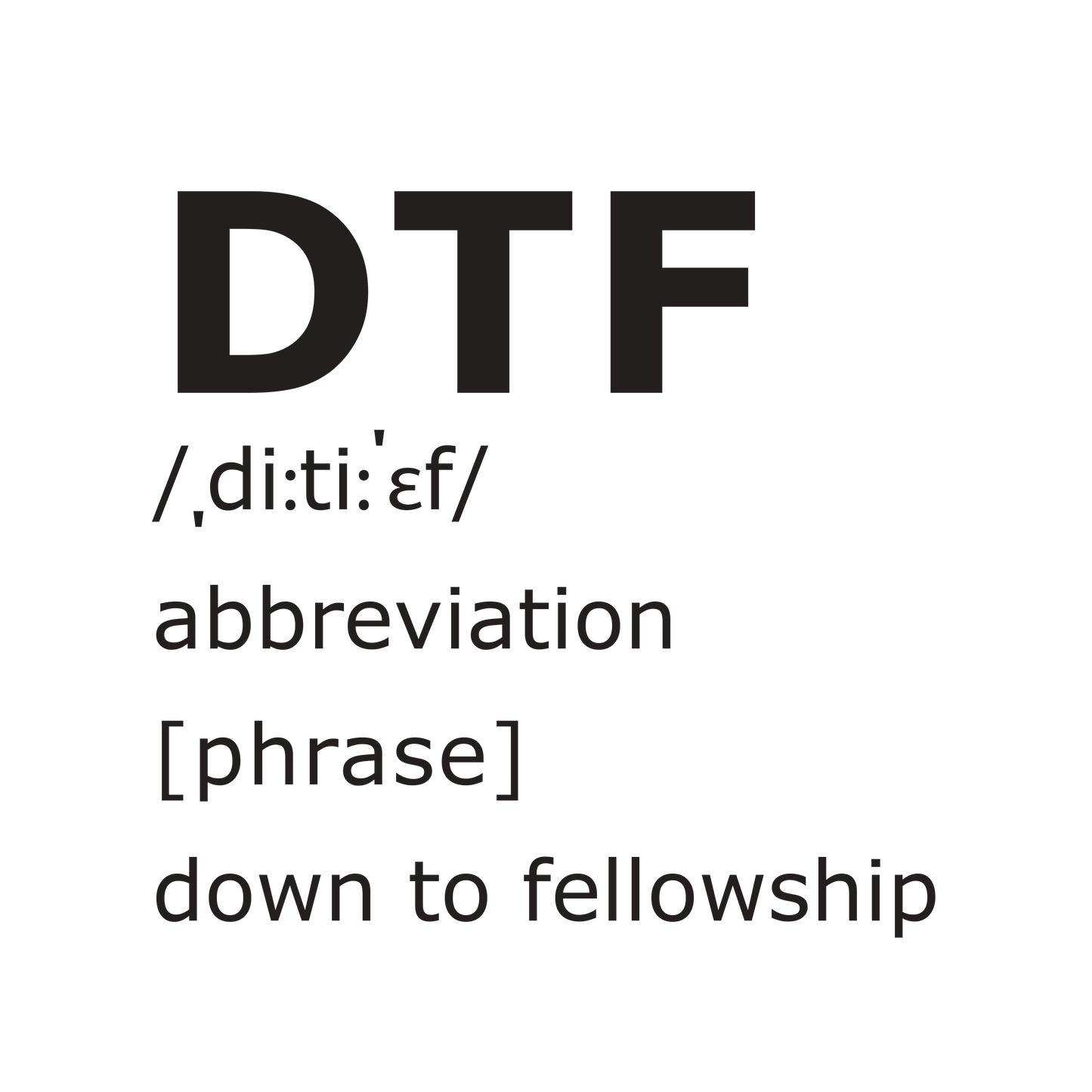 DTF Down To Fellowship Apparel