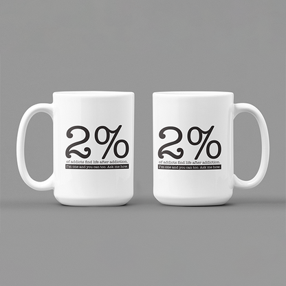 2% I'm One And You Can Too. Ask Me How Merch