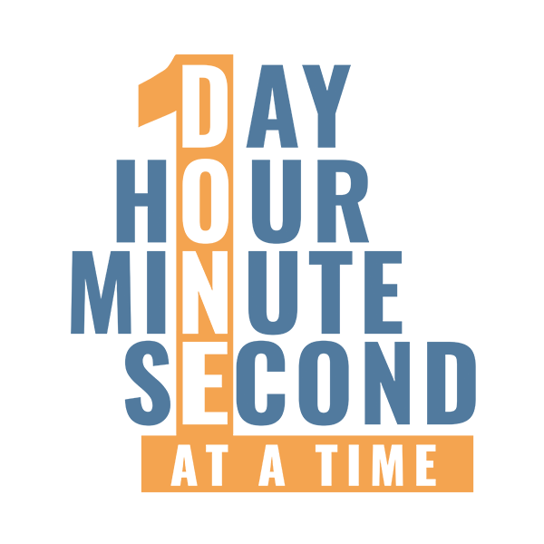 1 Day Hour Minute Second At A Time Merch