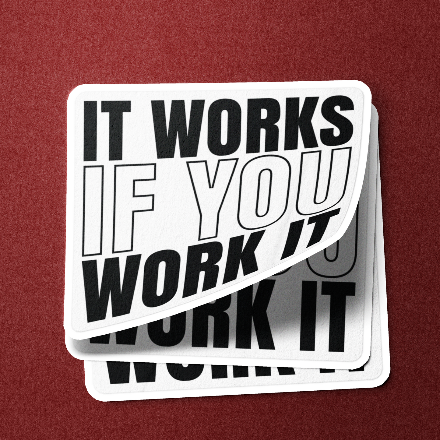 It Works If You Work It Merch