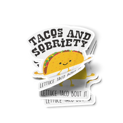 Tacos & Sobriety Lettuce Taco 'Bout It Merch